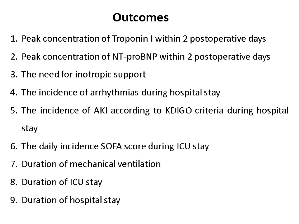 Peak concentration of Troponin I within 2 postoperative days Peak concentration of NT-proBNP within